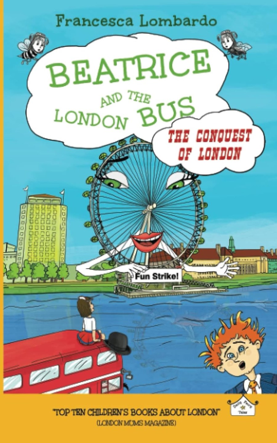 Beatrice and the London Bus — The Conquest of London
